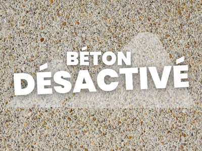 béton désactivé